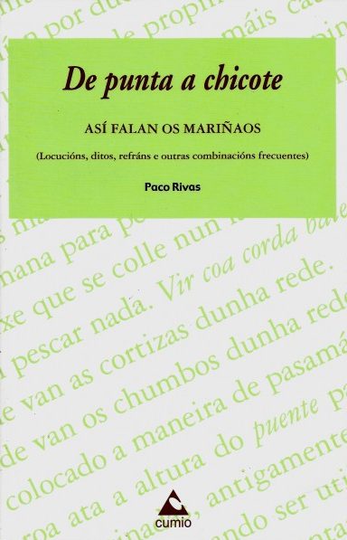 DE PUNTA A CHICOTE. ASÍ FALAN OS MARIÑAOS