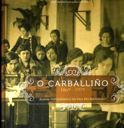 O CARBALLÑO 1869-1979