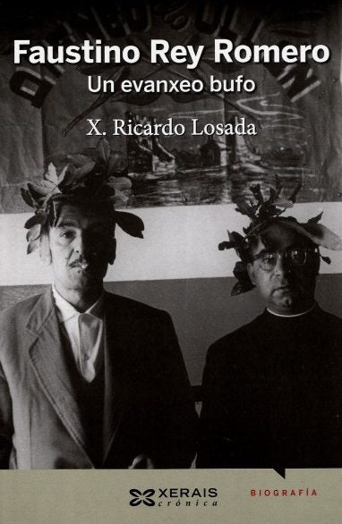 FAUSTINO REY ROMERO UN EVANXEO BUFO