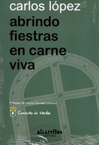 ABRINDO FIESTRAS EN CARNE VIVA