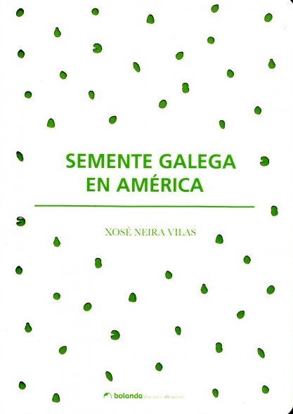 SEMENTE GALEGA EN AMÉRICA