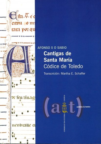 CANTIGAS DE SANTA MARÍA: CÓDICE DE TOLEDO (TO).