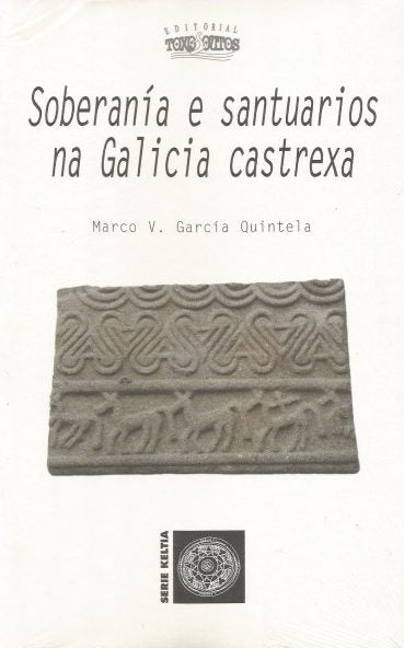 SOBERANÍA E SANTUARIOS NA GALIZA CASTREXA