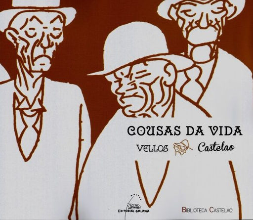 COUSAS DA VIDA. VELLOS