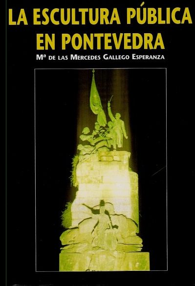 LA ESCULTURA PÚBLICA EN PONTEVEDRA