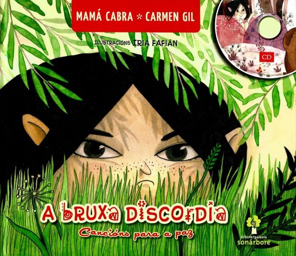 A BRUXA DISCORDIA. CANCIÓNS PARA A PAZ