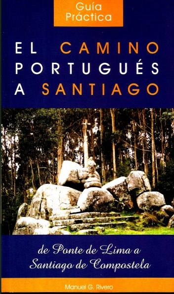 EL CAMINO PORTUGUÉS A SANTIAGO