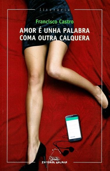 AMOR É UNHA PALABRA COMA OUTRA CALQUERA