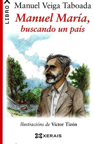 MANUEL MARÍA, BUSCANDO UN PAÍS