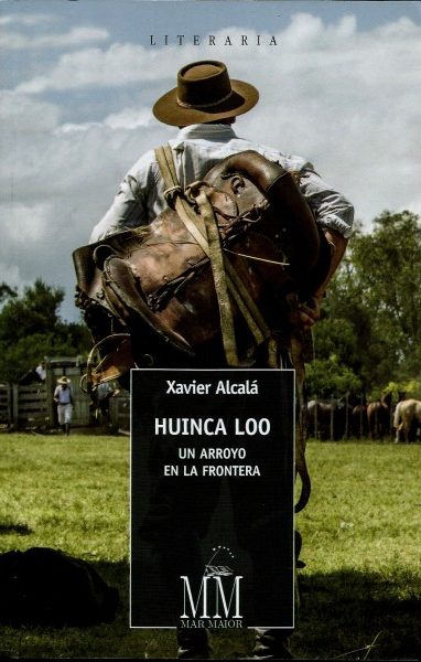 HUINCA LOO. UN ARROYO EN LA FRONTERA