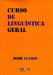 CURSO DE LINGUÍSTICA GERAL
