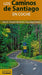 LOS CAMINOS DE SANTIAGO EN COCHE