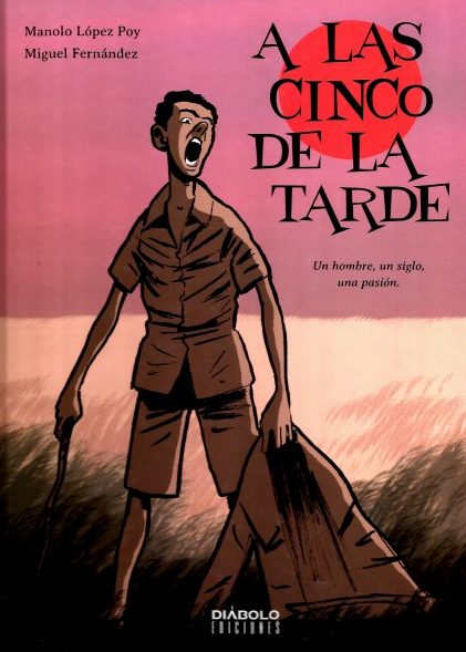 A LAS CINCO DE LA TARDE