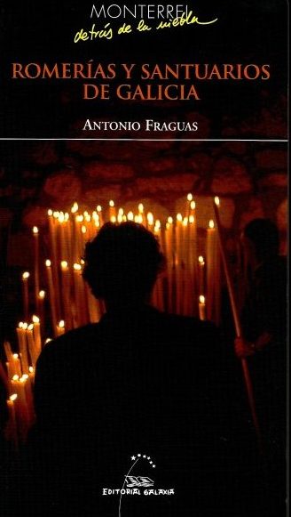 ROMERÍAS Y SANTUARIOS DE GALICIA