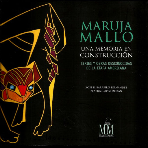 MARUJA MALLO. UNA MEMORIA EN CONSTRUCCIÓN