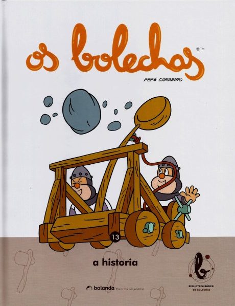 OS BOLECHAS. A HISTORIA