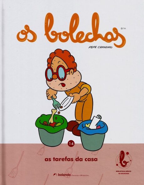 OS BOLECHAS. AS TAREFAS DA CASA
