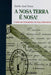 A NOSA TERRA É NOSA! A XEIRA DAS IRMANDADES DA FALA (1916-1931)