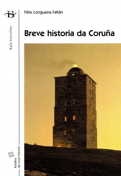 BREVE HISTORIA DA CORUÑA