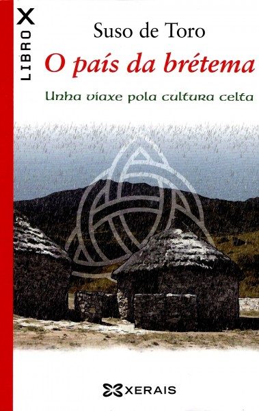 O PAÍS DA BRÉTEMA UNHA VIAXE POLA CULTURA CELTA