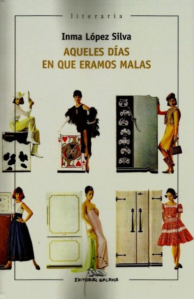 AQUELES DÍAS EN QUE ERAMOS MALAS