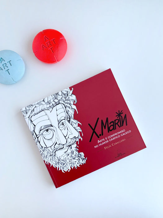 X. MARÍN. ARTE E COMPROMISO NO HUMOR GRÁFICO GALEGO