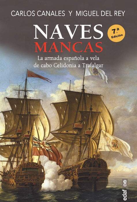 NAVES MANCAS ARMADA ESPAÑOLA A VELA DE CABO CELEDONIA A TRAFALGAR