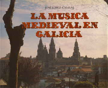 LA MÚSICA MEDIEVAL EN GALICIA