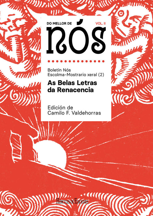 DO MELLOR DE NÓS II: AS BELAS LETRAS DA RENACENCIA