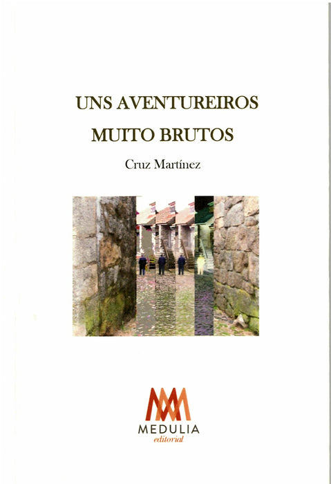 UNS AVENTUREIROS MUITO BRUTOS