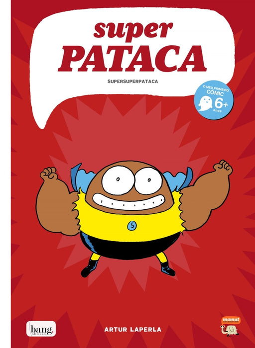 SUPERPATACA 6. SUPERSUPER PATATA