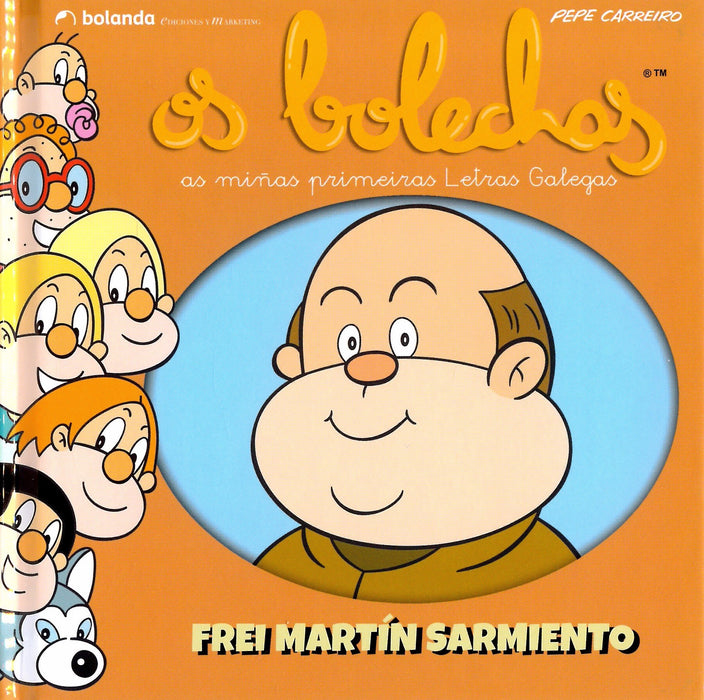 FREI MARTÍN SARMIENTO. OS BOLECHAS