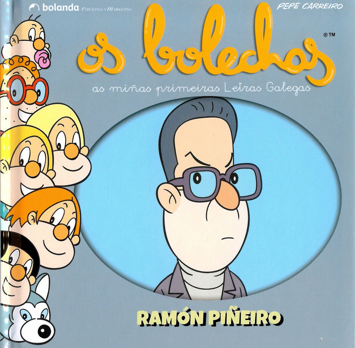 RAMÓN PIÑEIRO. OS BOLECHAS