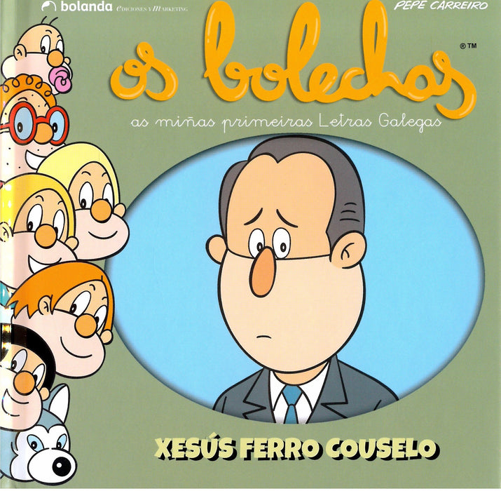 XESÚS FERRO COUSELO. OS BOLECHAS
