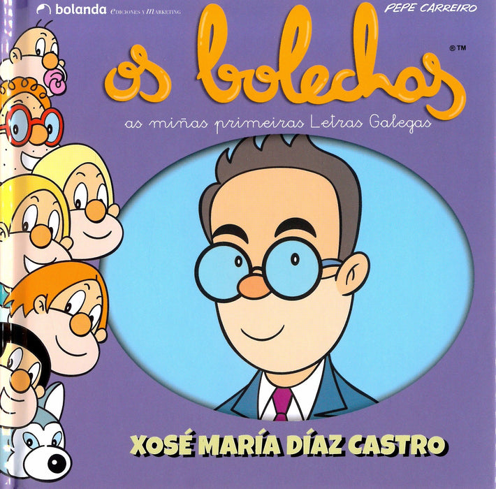 XOSÉ MARÍA DÍAZ CASTRO. OS BOLECHAS