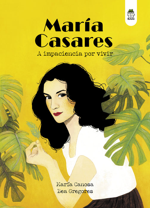 MARÍA CASARES. A IMPACIENCIA POR VIVIR
