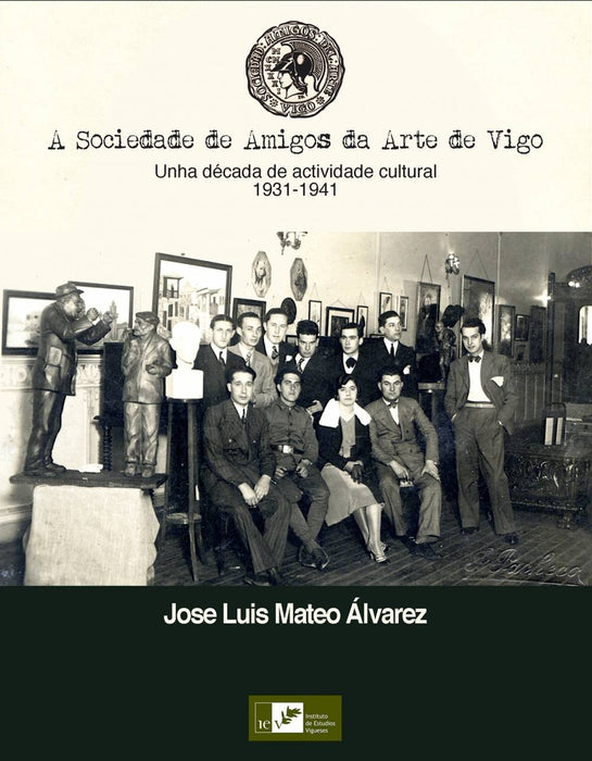 SOCIEDADE DE AMIGOS DA ARTE DE VIGO