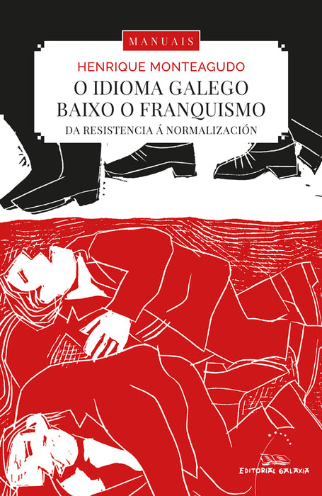 O IDIOMA GALEGO BAIXO O FRANQUISMO
