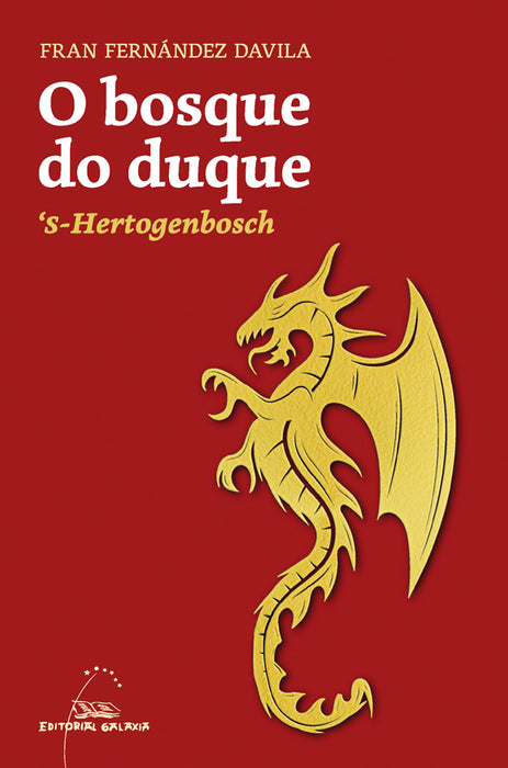 O BOSQUE DO DUQUE ‘S-HERTOGENBOSCH