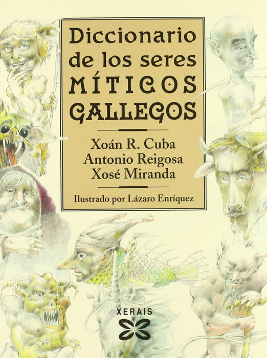 DICCIONARIO DE LOS SERES MÍTICOS GALLEGOS