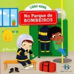 NO PARQUE DE BOMBEIROS