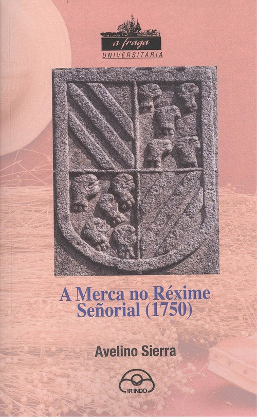 A MERCA DO REXIME SEÑORIAL 1750