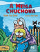 A MEIGA CHUCHONA