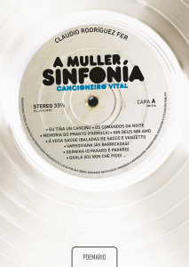 A MULLER SINFONÍA (CANCIONEIRO VITAL)