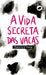 A VIDA SECRETA DAS VACAS