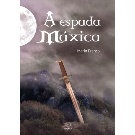 A ESPADA MÁXICA