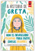 A HISTORIA DE GRETA