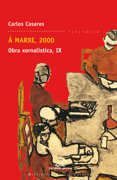 Á MARXE, 2000. OBRA XORNALÍSTICA, IX