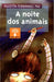 A NOITE DOS ANIMAIS
