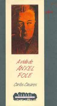 A VIDA DE ÁNXEL FOLE